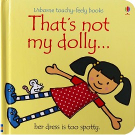 That's not my dolly... (Usborne Touch-and-Feel Book)