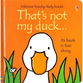 That's not my duck... (Usborne Touch-and-Feel Book)