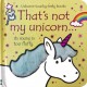 That's not my unicorn... (Usborne Touch-and-Feel Book)