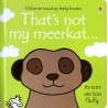 That's not my meerkat... (Usborne Touch-and-Feel Book)