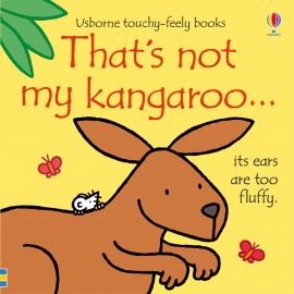 That's not my kangaroo... (Usborne Touch-and-Feel Book)