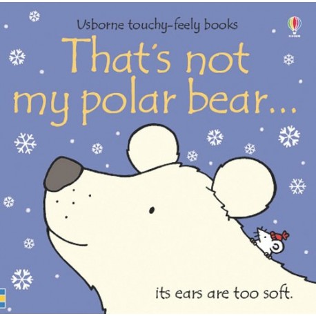 That's Not My Polar Bear Touch-and-Feel Book