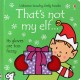 That's not my elf... (Usborne Touch-and-Feel Book)