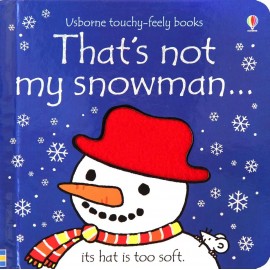 That's not my snowman... (Usborne Touch-and-Feel Book)