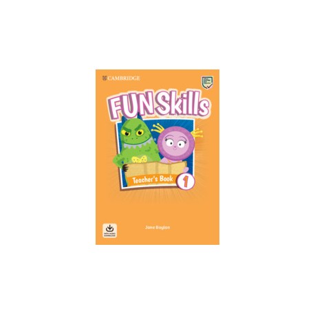 Fun Skills Level 1 Teacher's Book with Audio Download