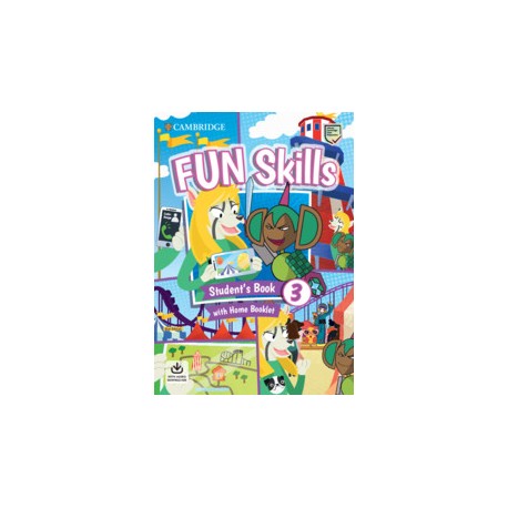Fun Skills Level 3 Student's Book with Home Booklet and Downloadable Audio