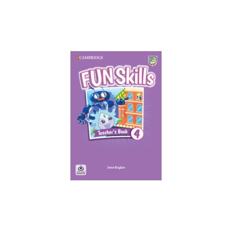 Fun Skills Level 4 Teacher's Book with Audio Download