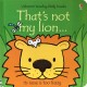 That's not my lion... (Usborne Touch-and-Feel Book)
