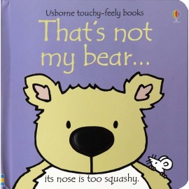That's not my bear... (Usborne Touch-and-Feel Book)