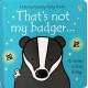 That's not my badger...