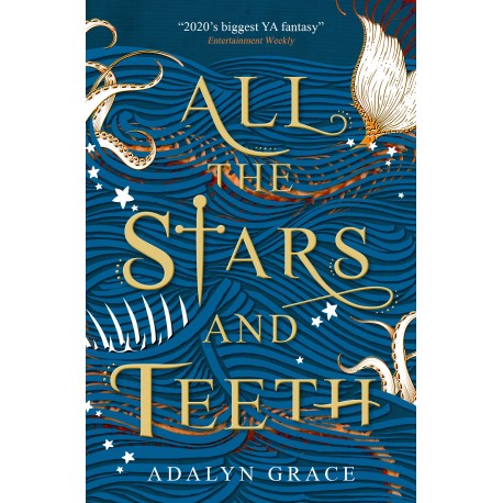 All the Stars and Teeth
