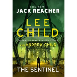 The Sentinel : (Jack Reacher 25)