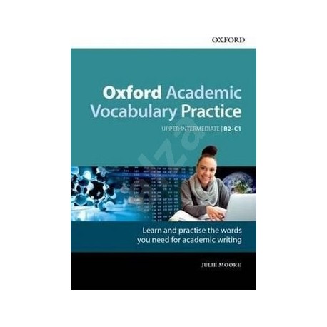 Oxford Academic Vocabulary Practice: Upper-Intermediate B2-C1 with Key