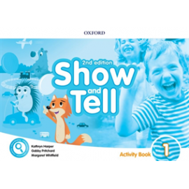 Show and Tell Second Edition 1 Activity Book