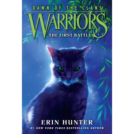 Warriors: Dawn of the Clans 3: The First Battle