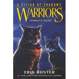 Warriors: A Vision of Shadows 4: Darkest Night