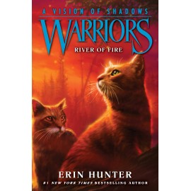 Warriors: A Vision of Shadows 5: River of Fire