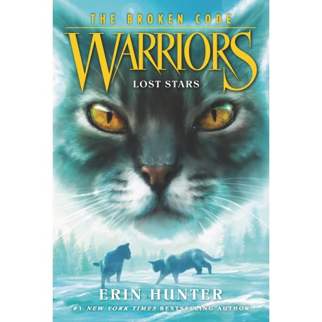 Warriors: The Broken Code 1: Lost Stars