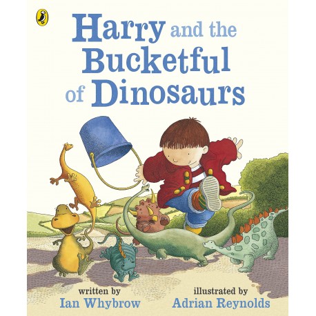 Harry and the Bucketful of Dinosaurs