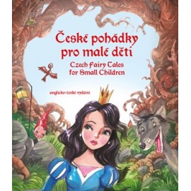 České pohádky pro malé děti - anglicko-české vydání