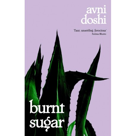 Burnt Sugar : Longlisted for the Booker Prize 2020