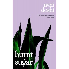 Burnt Sugar : Longlisted for the Booker Prize 2020