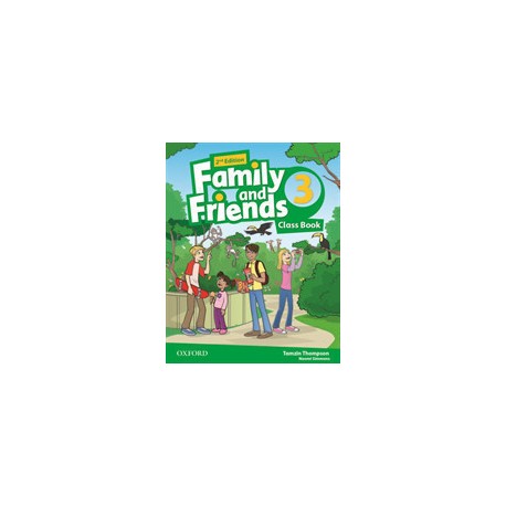 Family and Friends 3 Second Edition Class Book + MultiROM Family and Friends 3 Second Edition Class Book + MultiROM