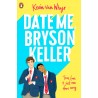 Date Me, Bryson Keller