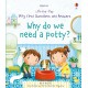 Usborne Lift-The-Flap Very First Questions and Answers: Why do we need a potty?