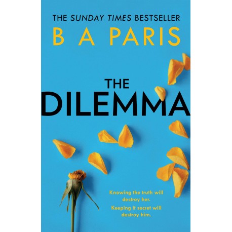 The Dilemma The Dilemma