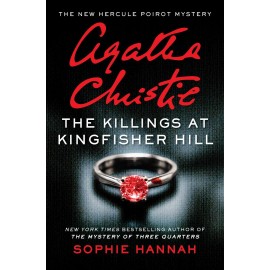 The Killings at Kingfisher Hill : The New Hercule Poirot Mystery