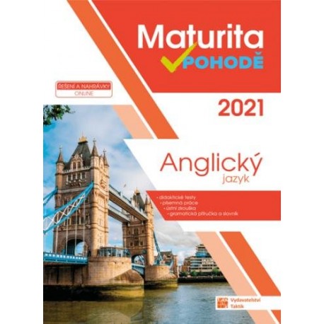 Anglický jazyk - Maturita v pohodě 2021
