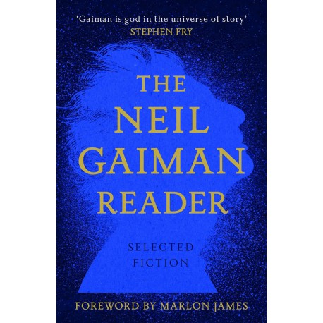 The Neil Gaiman Reader : Selected Fiction