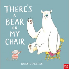 There's a Bear on My Chair
