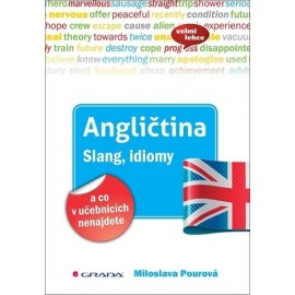 Angličtina - Slang, Idiomy a co v učebnicích nenajdete
