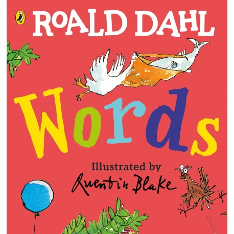 Roald Dahl: Words : A Lift-the-Flap Book Roald Dahl: Words : A Lift-the-Flap Book