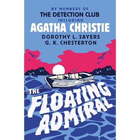 The Floating Admiral ( The Detection Club)