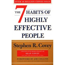 The 7 Habits Of Highly Effective People: Revised and Updated : 30th Anniversary Edition