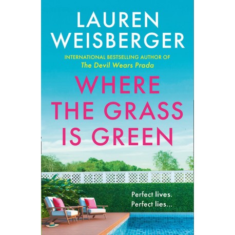 Where the Grass Is Green