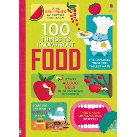 Usborne: 100 Things to Know About Food