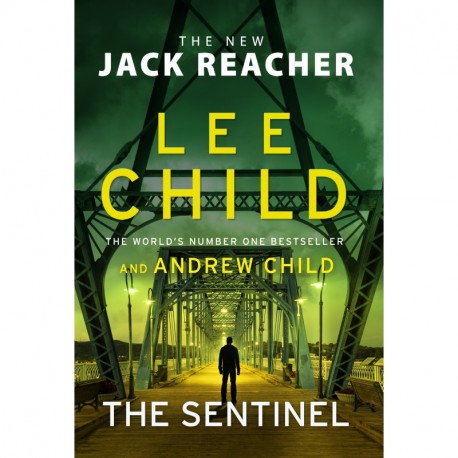 The Sentinel : (Jack Reacher 25)