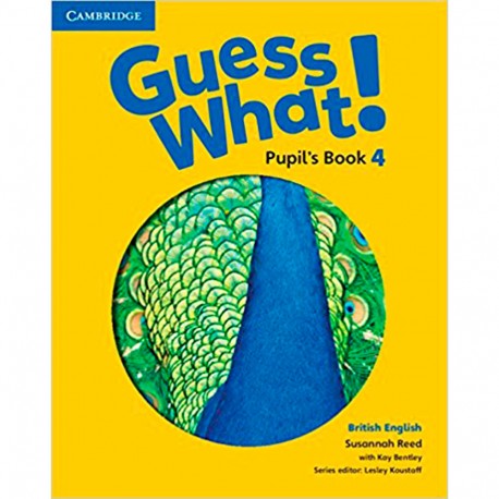 Guess What! 4 Pupil's Book