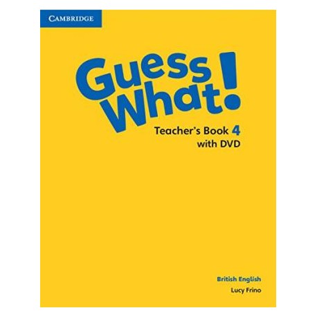 Guess What! 4 Teacher's Book with DVD
