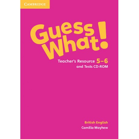 Guess What! 5–6 Teacher's Resource and Tests CD-ROMs