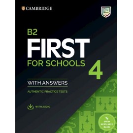 Cambridge English First for Schools 4 Student's Book with Answers with Audio with Resource Bank Authentic Practice Tests
