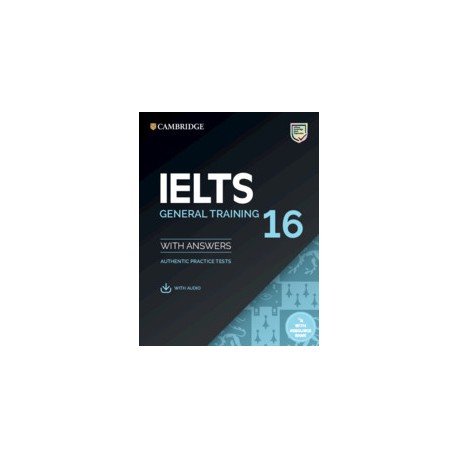 Cambridge IELTS 16 General Training Student's Book with Answers with Audio with Resource Bank
