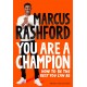 You Are A Champion: How to Be the Best You Can Be
