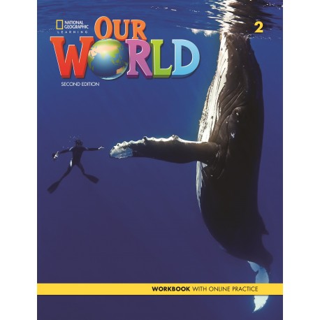 Our World 2 Second Edition Workbook with Online Practice