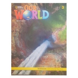 Our World 3 Second Edition Workbook with Online Practice