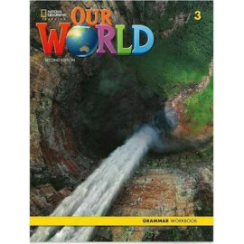 Our World 3 Second Edition Grammar Workbook